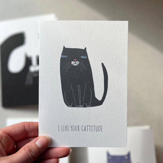 I like your Cattitude" Greeting Card