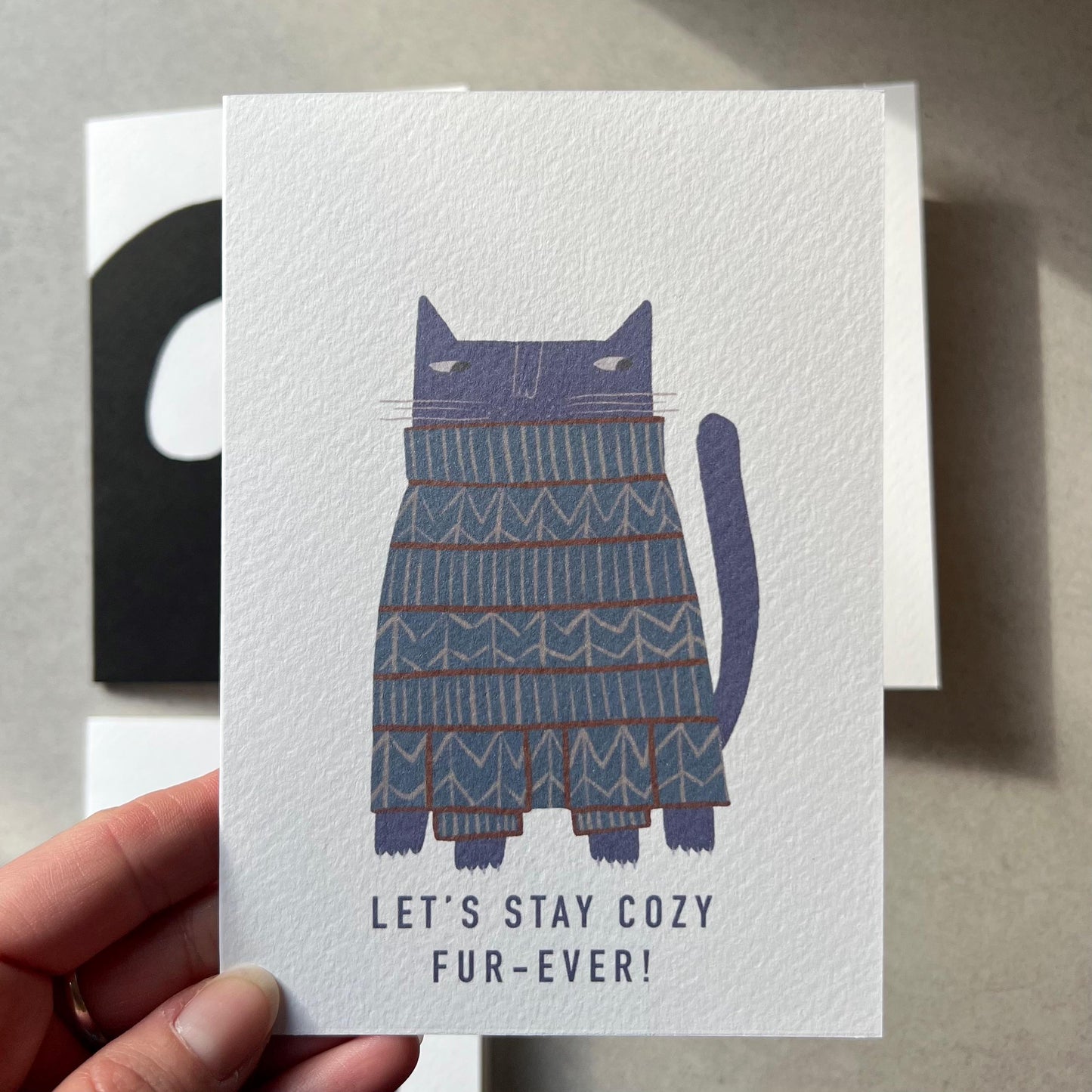 Let’s Stay Cozy Fur-Ever Cat Greeting Card