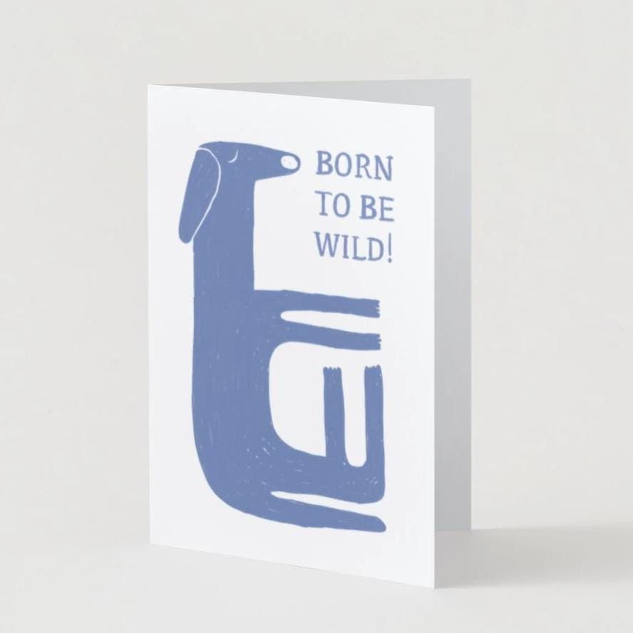 “Born to Be Wild” Greeting Card