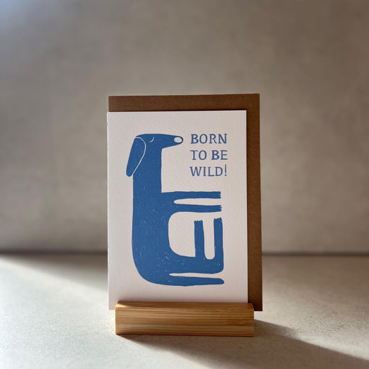 “Born to Be Wild” Greeting Card